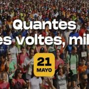 Quantes més voltes, millor. 21 de mayo